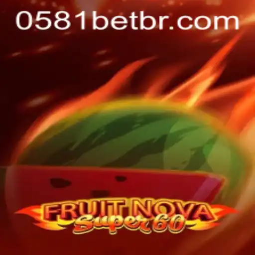 Descubra o Universo de Diversão de FruitNovaSuper60 com 0581BET